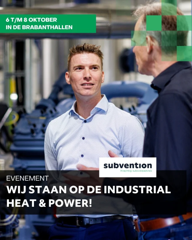 𝗦𝘂𝗯𝘃𝗲𝗻𝘁𝗶𝗼𝗻 𝘀𝘁𝗮𝗮𝘁 𝗼𝗽 𝗜𝗻𝗱𝘂𝘀𝘁𝗿𝗶𝗮𝗹 𝗛𝗲𝗮𝘁 & 𝗣𝗼𝘄𝗲𝗿!

Tijdens Industrial Heat & Power vind je onze adviseurs op de beursvloer én verzorgen we iedere dag een kennissessie in het Praktijktheater 𝙄𝙣𝙙𝙪𝙨𝙩𝙧𝙞𝙚. Laat je bijpraten over de kansen voor innovatie, verduurzaming en subsidie binnen de industrie.

Kom je ook naar Industrial Heat & Power? 𝗩𝗿𝗮𝗮𝗴 𝗵𝗶𝗲𝗿 𝗷𝗲 𝗴𝗿𝗮𝘁𝗶𝘀 𝘁𝗶𝗰𝗸𝗲𝘁 𝗮𝗮𝗻: https://www.databadge.net/nrgy2026/reg/ihp/stageprecheck?link=bd099635c8ea3c689d05